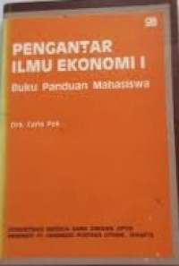 Pengantar ilmu ekonomi: buku panduan mahasiswa