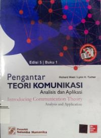 Pengantar Teori Komunikasi: Analisis dan Aplikasi (Buku 1)