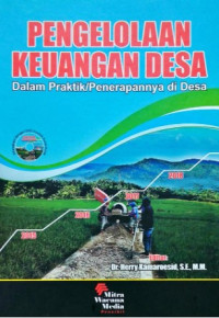 Pengelolaan Keuangan Desa : Dalam Praktik/Penerapannya di Desa