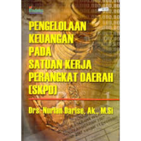 Pengelolaan Keuangan Pada Satuan Kerja Perangkat Daerah (SKPD)