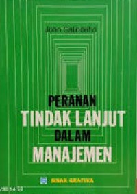 Peranan Tindak Lanjut Dalam Manajemen