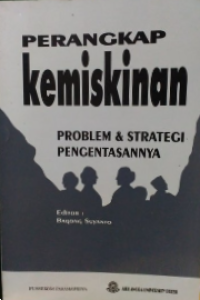 Perangkap kemiskinan. problem dan strategi pengentasannya dalam pembangunan desa