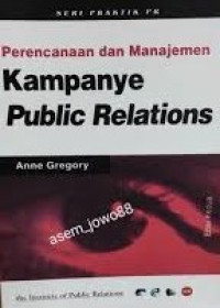 Perencanaan dan manajemen kampanye public relations