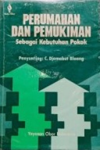 Perumahan dan pemukiman sebagai kebutuhan dasar