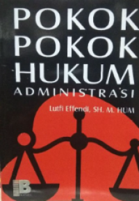 Pokok-pokok hukum Administrasi