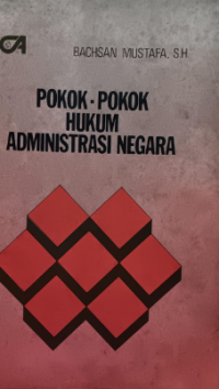 Pokok-Pokok Hukum Administrasi Negara