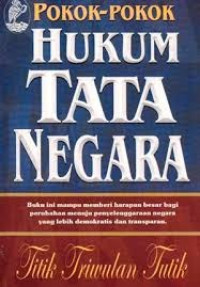 Pokok-pokok hukum tata negara Indonesia