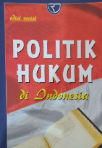 Politik Hukum Di Indonesia