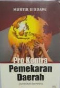 Pro Kontra Pemekaran Daerah