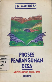 Proses pembangunan desa: menyongsong tahun 2000