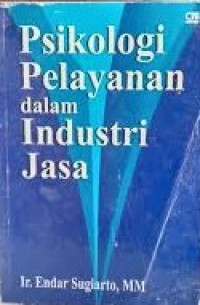 Psikologi pelayanan dalam industri jasa