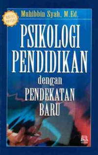 Psikologi pendidikan dengan pendekata baru