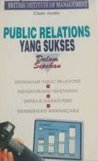 Public Relations Yang Sukses Dalam Sepekan