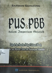 PUS & PBB: Dalam Imperium Sejarah