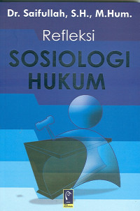 Refleksi sosiologi hukum