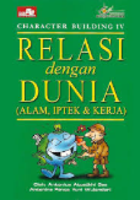 Relasi Dengan Dunia (Alam, Iptek, dan Kerja)