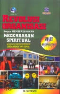 Revolusi Organisasi Dengan Memberdayakan Kecerdasan Spiritual