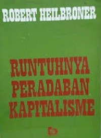 Runtuhnya peradaban kapitalisme