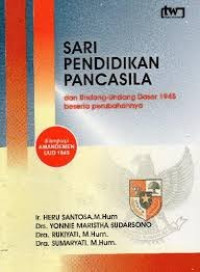 Sari Pendidikan Pancasila dan Undang-Undang Dasar 1945 beserta Perubahannya