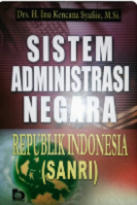 Sistem Administrasi Negara Republik Indonesia (SANRI)