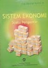 Sistem ekonomi : Suatu Pengantar