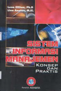 Sistem Informasi Manajemen: Konsep Dan Praktis