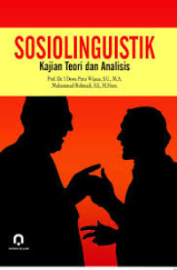 Sosiolinguistik: Kajian teori dan analisis