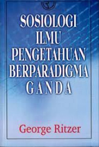 Sosiologi ilmu pengetahuan berparadigma ganda