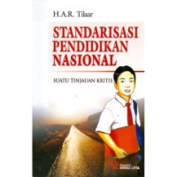 Standarisasi Pendidikan Nasional: Suatu Tinjaun Krisis