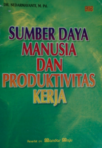 Sumber Daya Manusia Dan Produktivitas Kerja