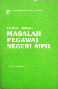 Tanya Jawab Masalah Pegawai Negeri Sipil