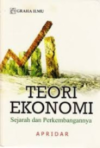 Teori Ekonomi Sejarah Dan Perkembangannya