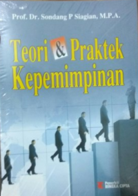 Teori & Praktek Kepemimpinan