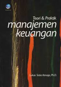 Teori & Praktek Manajemen Keuangan