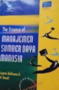 The Essence Of Manajemen Sumber Daya Manusia