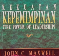 Kekuatan Kepemimpinan: The power of leadership