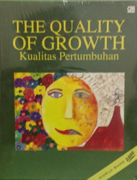 The Quality of Growth Kualitas Pertumbuhan