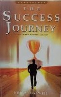 The Success Journey: Perjalanan Menuju Sukses