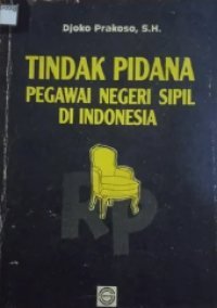 Tindak Pidana Pegawai Negeri Sipil di Indonesia