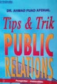 Tips dan trik public relations