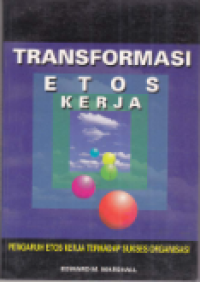 Transformasi Etos Kerja