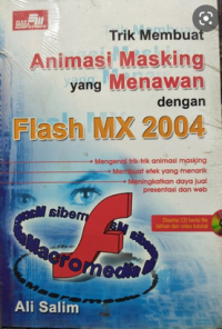 Trik membuat animasi masking yang menawan dengan flash mx 2004