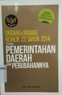 Undang-Undang 23 Tahun 2014 Tentang Pemerintah Daerah