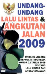 Undang-Undang lalu lintas & Angkutan Jalan 2009
