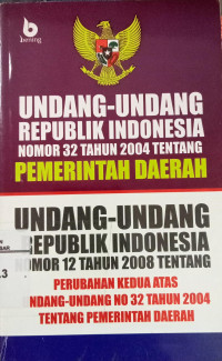 Undang-Undang Republik Indonesia Pemerintahan Daerah