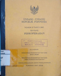 Undang Undang  RI Nomor. 25 tahun 1992 tentang perkoperasian