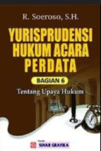 Yurisprudensi Hukum Acara Perdata tentang upaya hukum