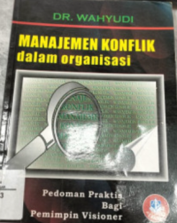Image of Manajemen Konflik Dalam Organisasi